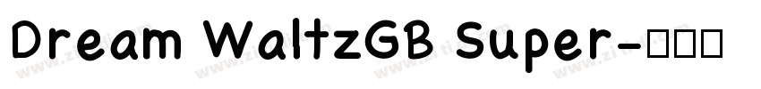 Dream WaltzGB Super字体转换